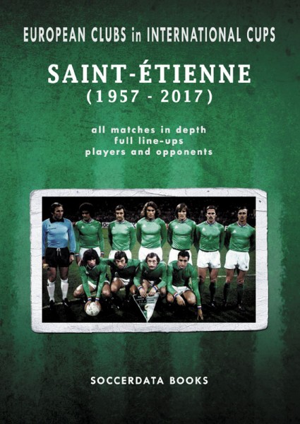Saint Etienne in International Cups 1957-2017.