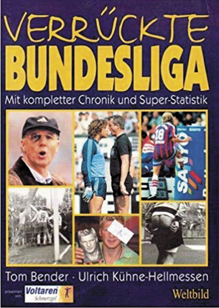 Verrückte Bundesliga 1963-1998