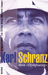 Karl Schranz - Mein „Olympiasieg“.