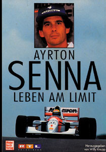 Ayrton Senna - Leben am Limit