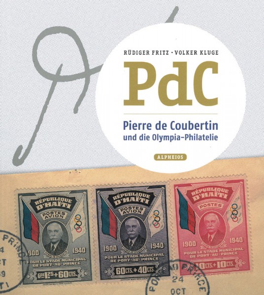 Pierre de Coubertin und die Olympia-Philatelie