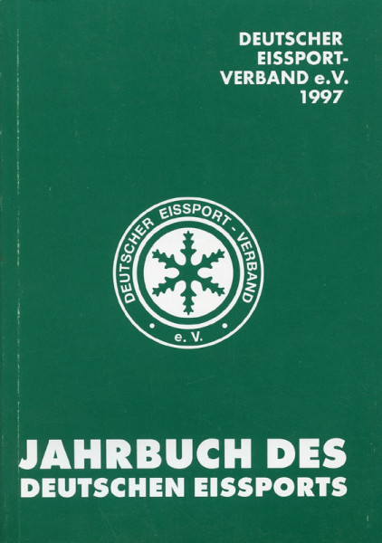 Deutscher Eissport 1997. Jahrbuch des Deutschen Eissport Verbandes.
