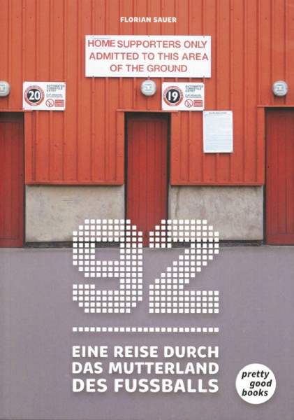 92 – Eine Reise durch das Mutterland des Fußballs