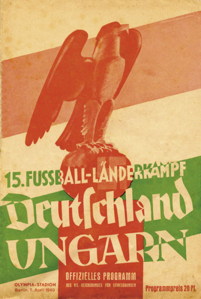Deutschland - Ungarn 7.April 1940 in Berlin. Offizielles Fußball Programm des NSRL (REPRINT)