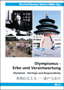 Olympismus - Erbe und Verantwortung.