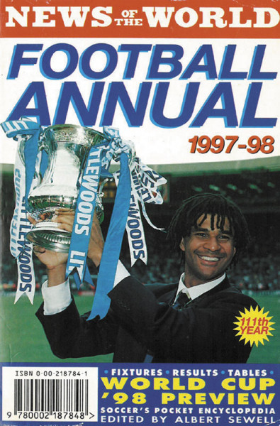 News of the world Football Annual 1997/98. Soccer's Pocket Encyclopedia.