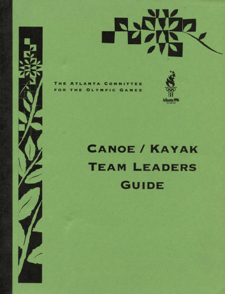 Canoe / Kayak Team Leaders Guide.
