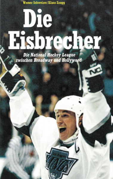 Die Eisbrecher - Die NHL zwischen Broadway und Hollywood.