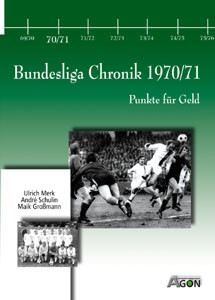Bundesliga-Chronik 1970/71 - Punkte für Geld