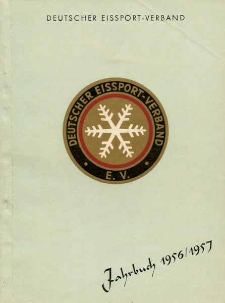 Deutscher Eissport 1956/57. Jahrbuch des Deutschen Eissport Verbandes.