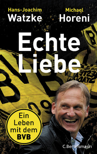 Echte Liebe - Ein Leben mit dem BVB