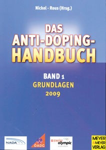Das Anti-Doping Handbuch Band 1 - Grundlagen.