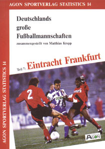 Deutschlands große Fußballmannschaften Teil 7: Eintracht Frankfurt