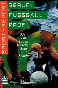 Beruf: Fußball-Profi