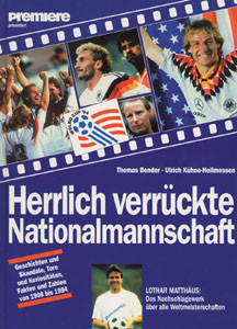 Herrlich verrückte Nationalmannschaft von 1908 - 1994.