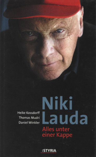 Niki Lauda - alles unter einer Kappe