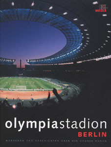 Olympiastadion Berlin - Menschen und Geschichten über die große Runde