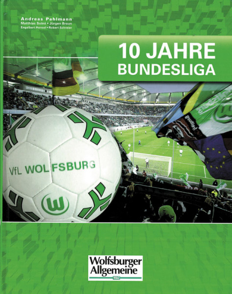 10 Jahre Bundesliga - VfL Wolfsburg