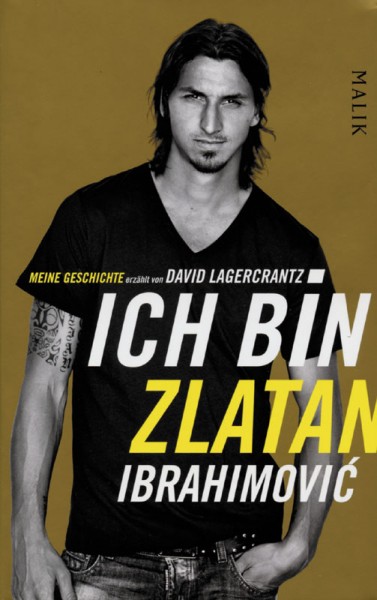 Ich bin Zlatan - Meine Geschichte.