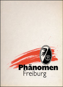 Phänomen Freiburg - Der Aufstieg.