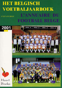 Het belgisch Voetbaljaarboek - L'annuaire du football Belge 2001.