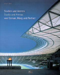 Stadien und Arenen von Gerkan, Marg und Partner.