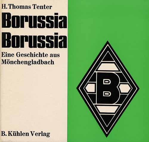Borussia.Borussia. Eine Geschichte aus Mönchengladbach.