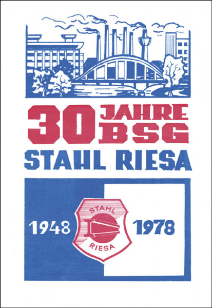 30 Jahre BSG Stahl Riesa 1948 - 1978
