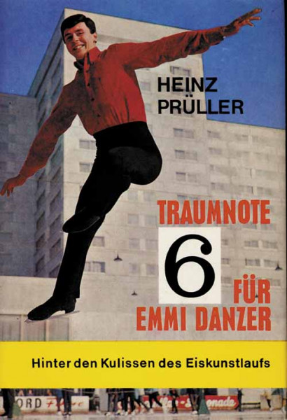 Traumnote 6 für Emmi Danzer.Hinter den Kulissen des Eiskunstlaufs.