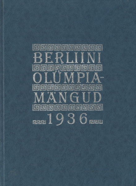 Olympic Games Berlin 1936 Report Estonia