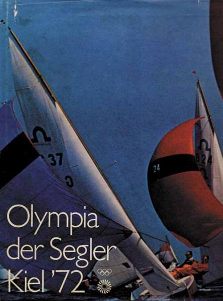 Olympia der Segler Kiel '72.