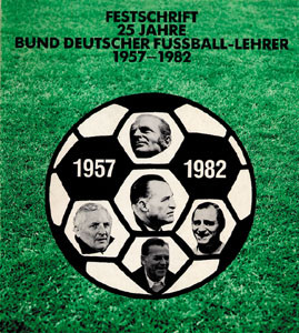 Festschrift. 25 Jahre Bund Deutscher Fußball-Lehrer e.V.