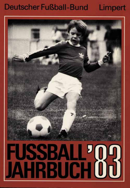 Fußball-Jahrbuch '83. 45.Jahrgang
