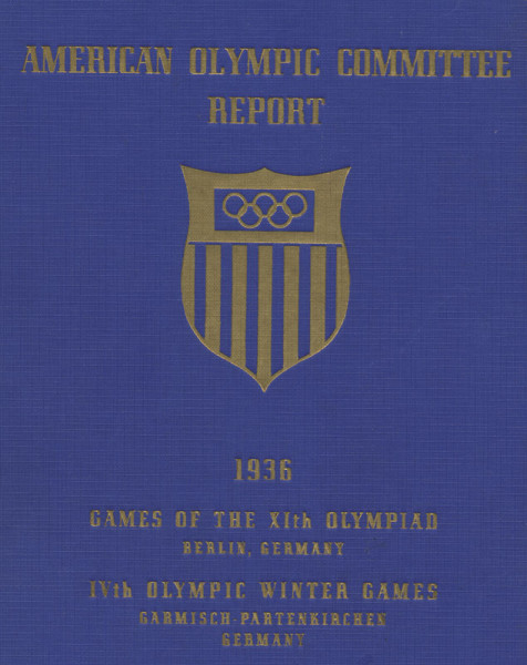 Olympic Games 1936. Official American Report