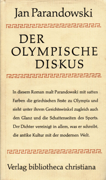 Der Olympische Diskus. Roman.