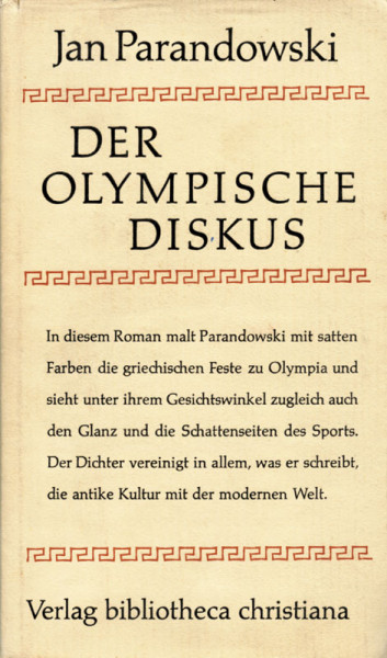 Der Olympische Diskus. Roman.