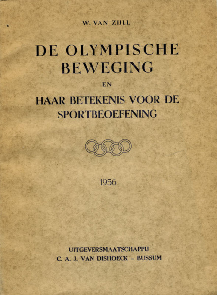 De Olympische Beweging en haar betekenis voor de Sportbeoefen ing.