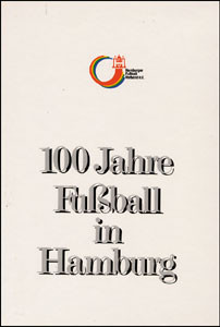 100 Jahre Fußball in Hamburg