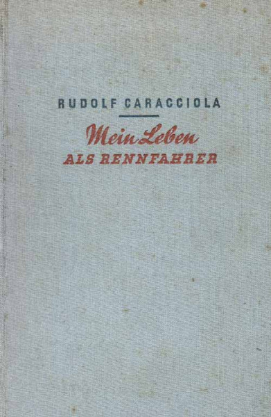 Mein Leben als Rennfahrer.