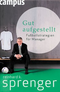 Gut aufgestellt - Fußballstrategien für Manager.