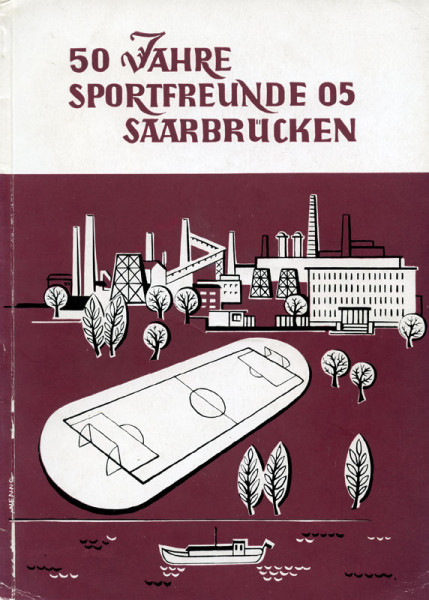 50 Jahre Fußball in Saarbrücken Burbach