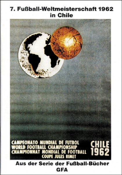 7.Fußball-Weltmeisterschaft 1962 in Chile.