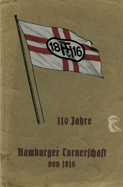 110 Jahre Hamburger Turnerschaft von 1816 - 1926.