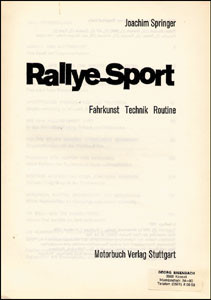 Rallye-Sport. Fahrkunst, Technik, Routine.
