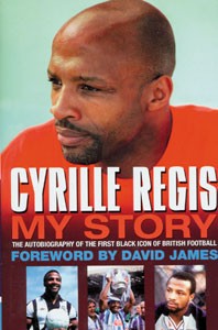 Cyrille Regis - My Story.