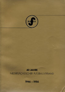 Chronik des Niedersächsischen Fußballverbandes 1946-1986.