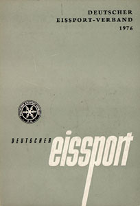 Deutscher Eissport 1976. Jahrbuch des Deutschen Eissport Verbandes.