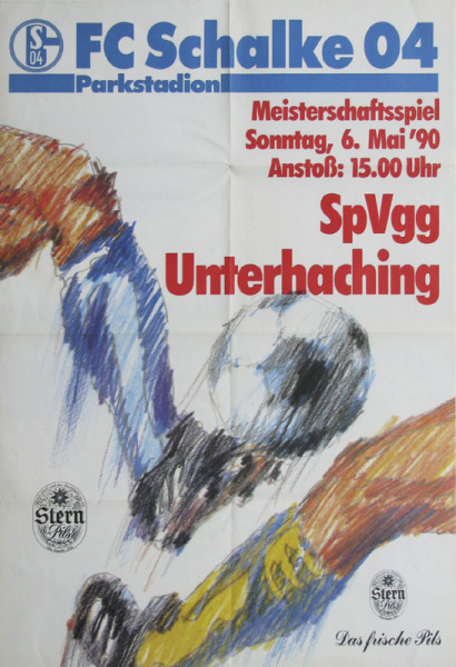 Schalke 04 - Unterhaching 06.05.1990, Schalke 04 - Plakat 1990