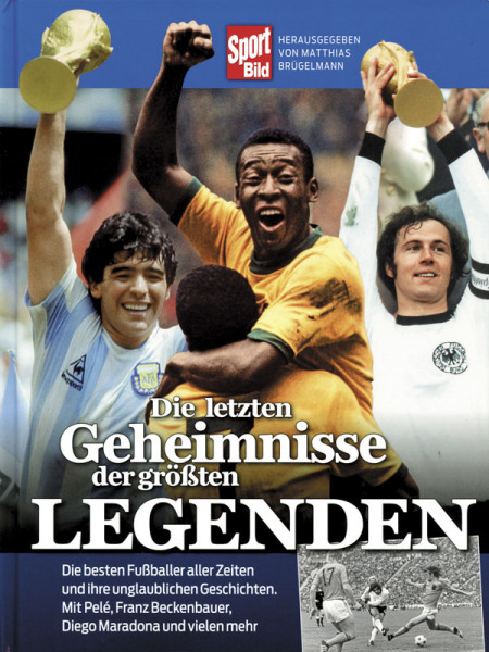 Die letzten Geheimnisse der größten Legenden